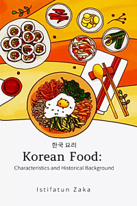 Image of Korean Food: Characteristics And Historical Background