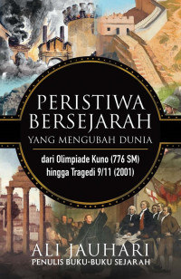 Image of Peristiwa Bersejarah Yang Mengubah Dunia
