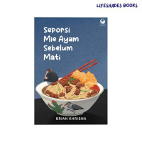 Image of Seporsi Mie Ayam Sebelum Mati