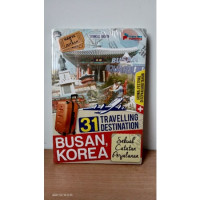 Image of 31 Travelling Destination Busan Korea: Sebuah Catatan Perjalanan