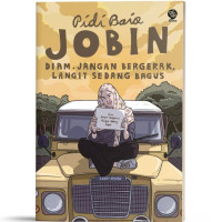 Image of Jobin: Diam, Jangan Bergerak, Langit Sedang Bagus